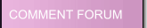 COMMENT FORUM